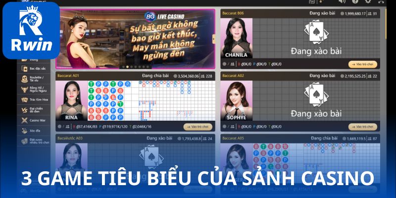 3 game tiêu biểu của sảnh casino 3 game tiêu biểu của sảnh casino