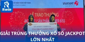 giai trung thuong xo so jackpot lon nhat