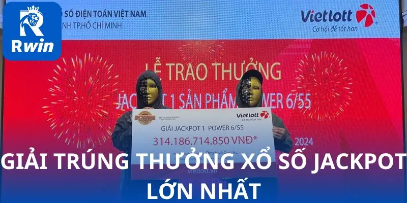 giai trung thuong xo so jackpot lon nhat