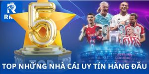 top nhung nha cai uy tin hang dau